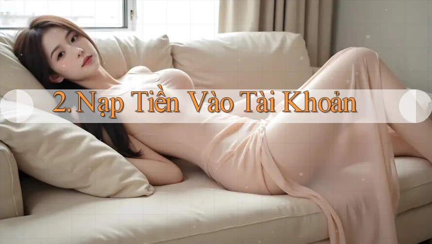 2. Nạp tiền vào tài khoản