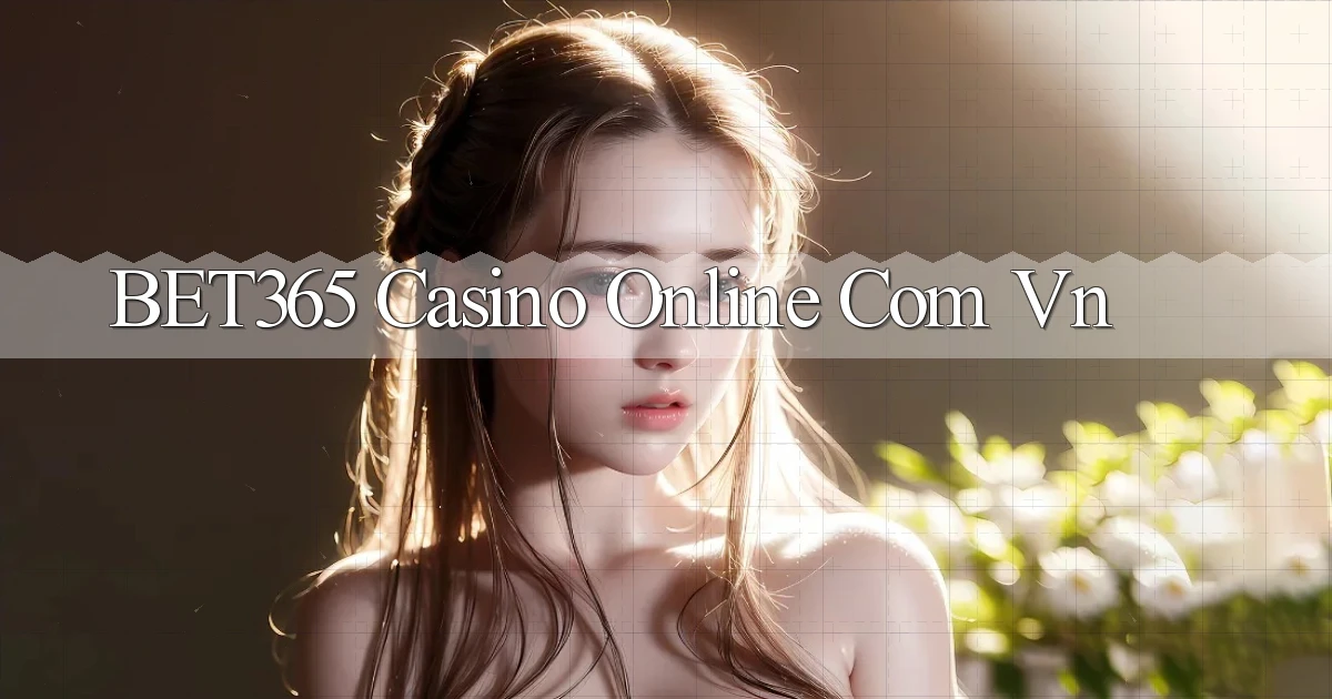bet365 casino online com vn