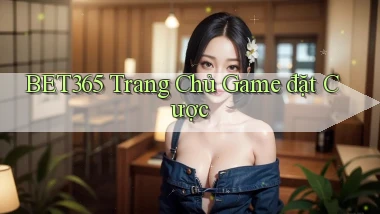 bet365  trang chủ game đặt cược