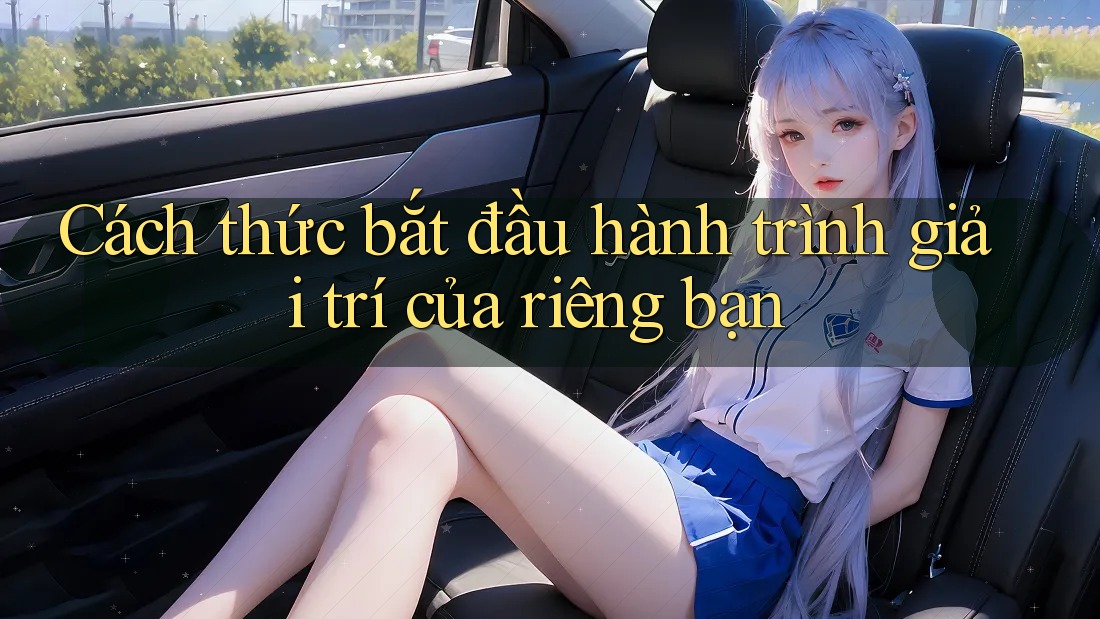 Cách thức bắt đầu hành trình giải trí của riêng bạn